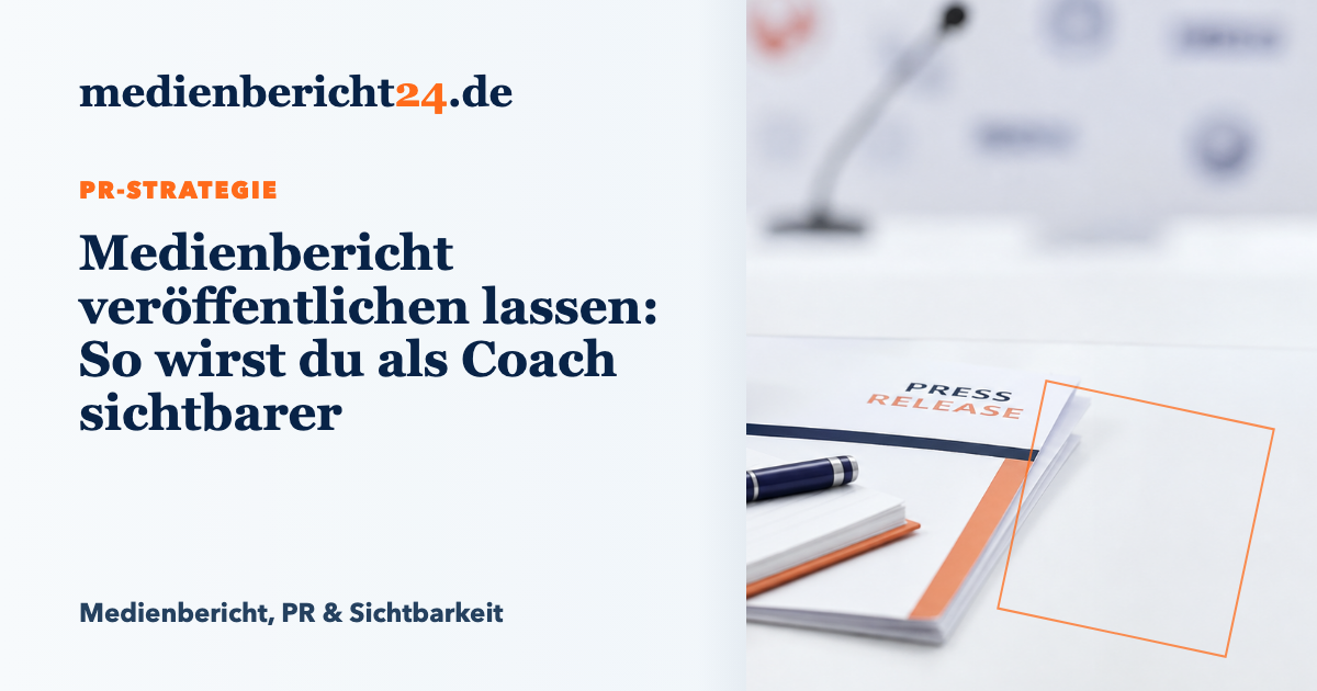 Vorschaubild: Medienbericht veröffentlichen lassen: So wirst du als Coach sichtbarer